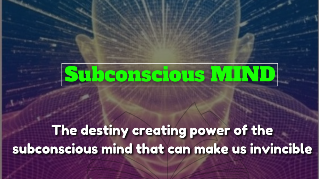 Subconscious Mind where impossible dreams lead to reality